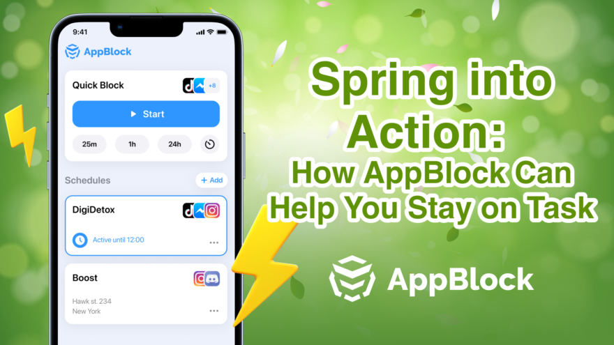 Spring into Action: How AppBlock Can Help You Stay on Task
