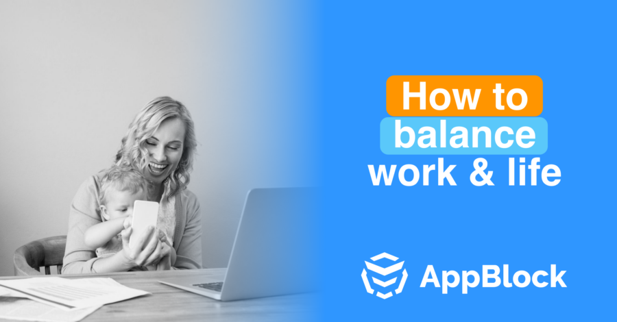 How to balance work & life