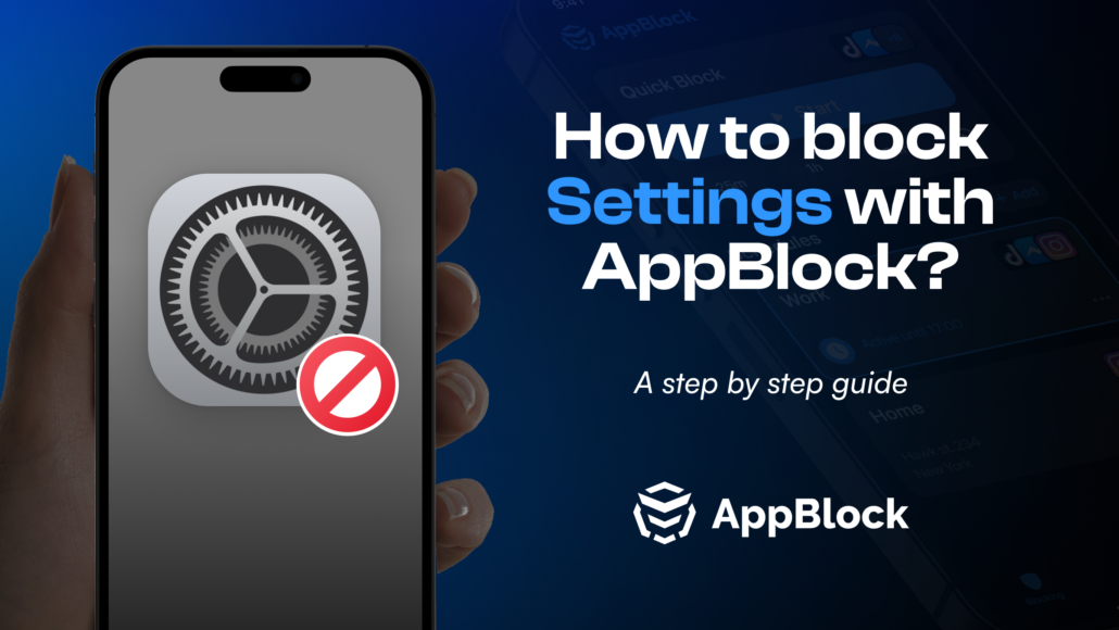 How to Block Settings on iOS with AppBlock and Shortcuts