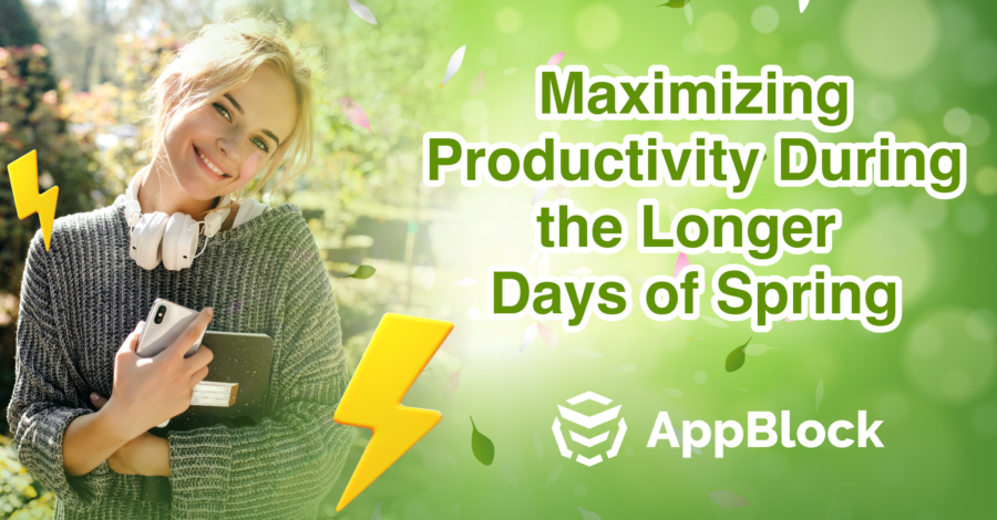 Maximizing Productivity During the Longer Days of Spring