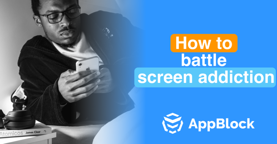 How to battle screen addiction