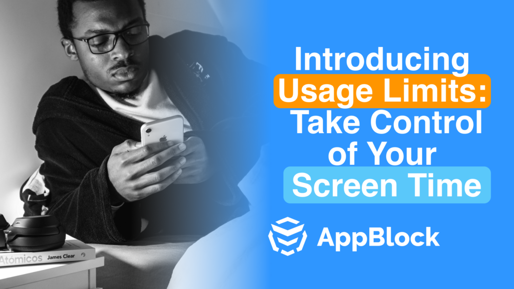 Introducing Usage Limits: Take Control of Your Screen Time