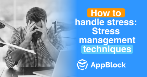 How to handle stress – stress management techniques