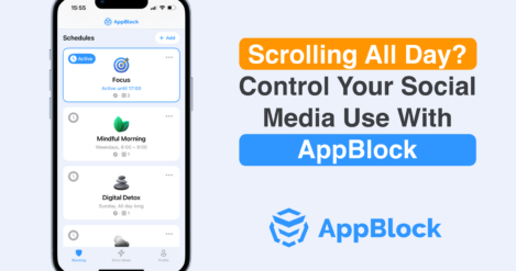 Scrolling All Day? Control Your Social Media Use With AppBlock