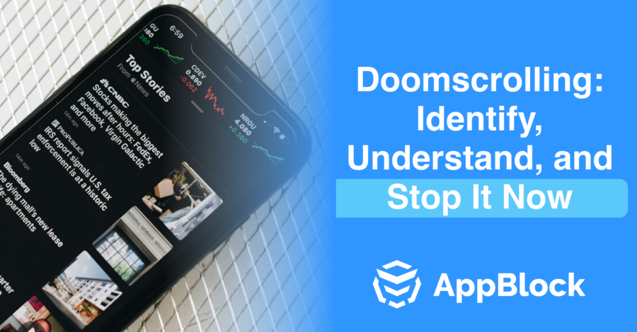 Doomscrolling: Identify, Understand, and Stop It Now