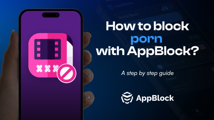 How to Block Porn on iOS or Android: A Step-by-Step Guide