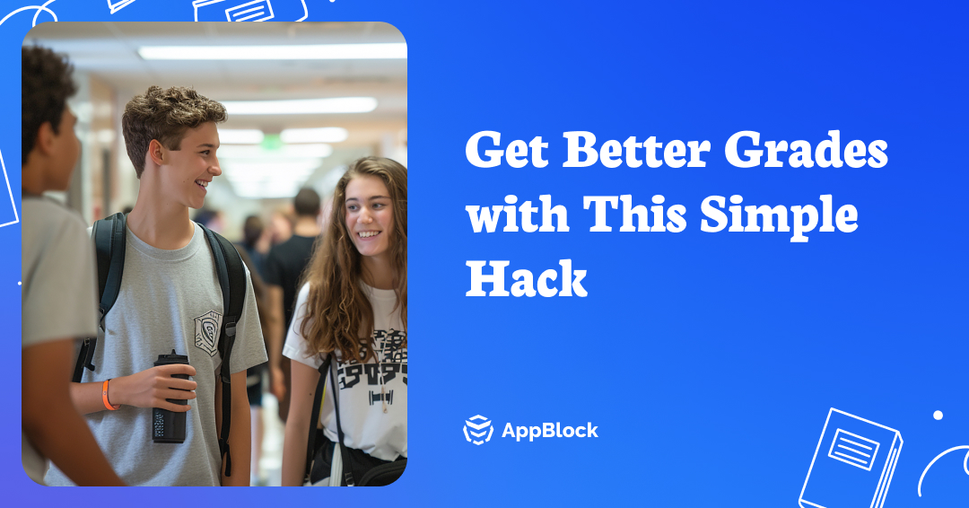 Get Better Grades with This Simple Hack AppBlock Stay focused on